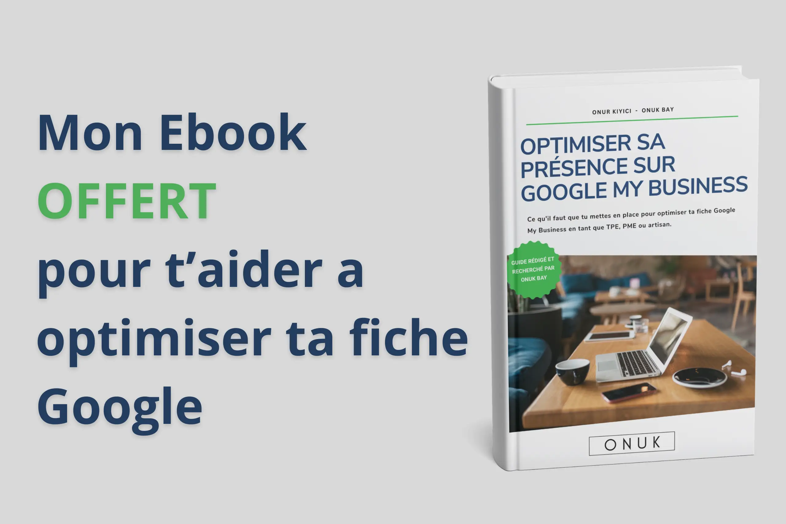 Ebook pour t’aider à optimiser ta fiche Google